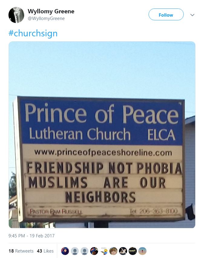 Anti-Trump church signs: Photo with "Friendship not phobia, Muslims are our neighbors." from Prince of Peace Lutheran Church.