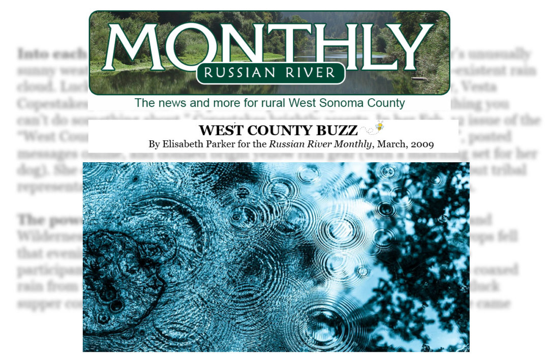 Writing Samples - Elisabeth Parker - Russian River Monthly - West County Buzz - March 2009.