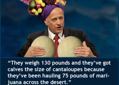 Rep. Steve King, R-Iowa on immigration."They weigh 130 pounds and they’ve got calves the size of cantaloupes because they're hauling 75 pounds of marijuana across the desert."