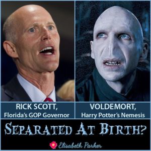 Separated at birth? Rick Scott and Voldemort.